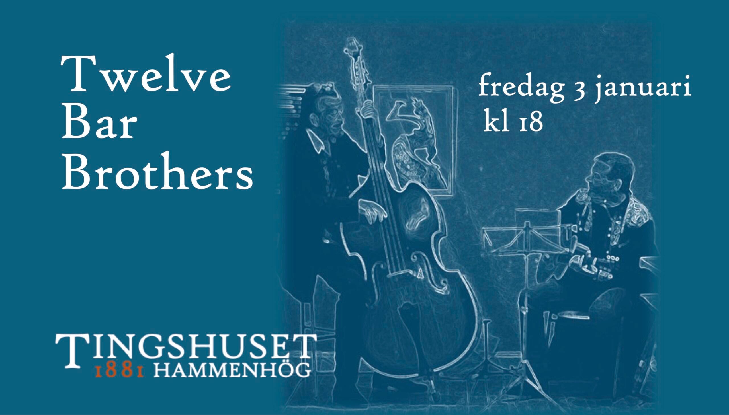 Nyårsblues - Twelve Bar Brothers - 3 januari