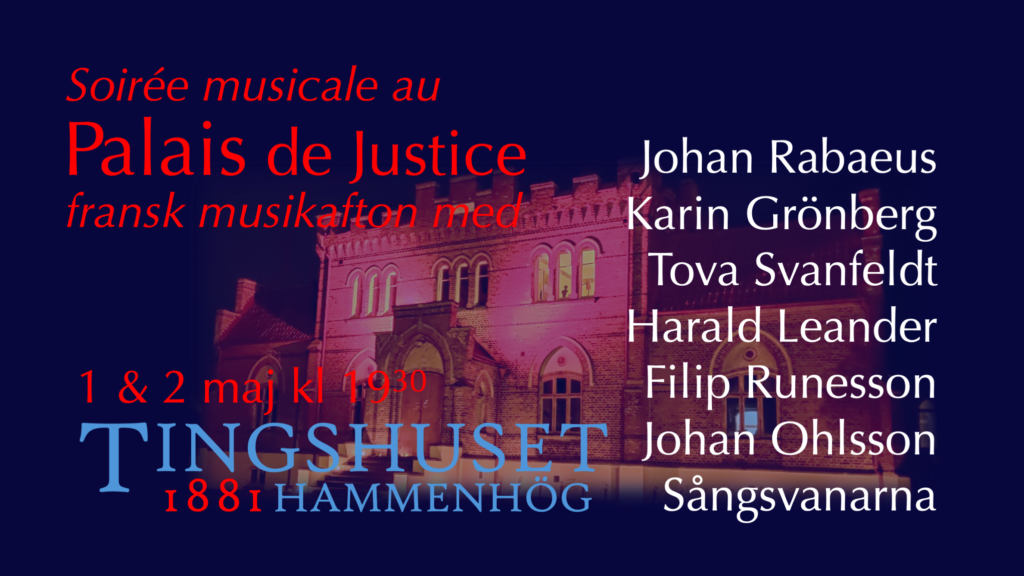 Soirée musicale au Palais de Justice - fransk musikafton - 1 maj