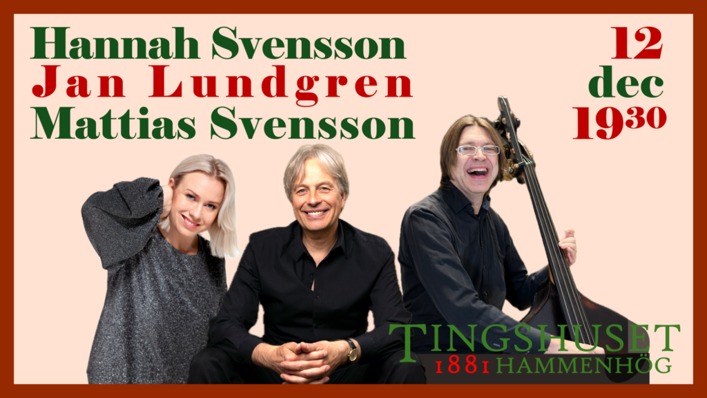 Julkonsert med Jan Lundgren, Hannah Svensson & Mattias Svensson