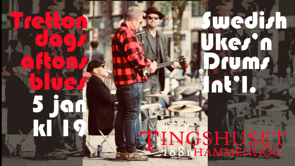 Trettondagsaftonsblues - Swedish Ukes'n Drums International